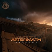 Apocalypse, Pt. IV : Aftermath (Darkscape Series) cover image