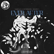 Ever After : Subtly Expanding Drones (Lightscape Series) cover image