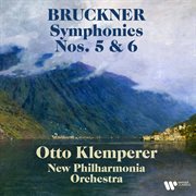 Bruckner : Symphonies Nos. 5 & 6 cover image