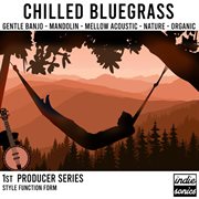 Chilled Bluegrass cover image