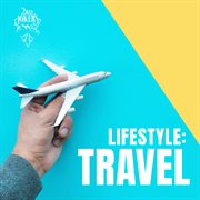 Lifestyle Travel cover image