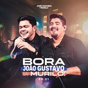 Bora João Gustavo, Vai Murilo! cover image