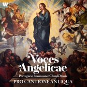 Voces angelicae. Portuguese Renaissance Church Music cover image
