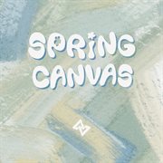 SPRING CANVAS cover image