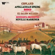 Copland : Appalachian Spring, Four Dance Episodes from Rodeo & El Salon México cover image