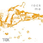 Rock Me cover image