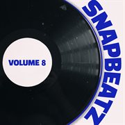 Snap Beatz, Vol. 8 cover image