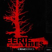 Eerie Vibes Vol. Ii cover image