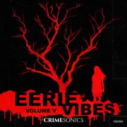 Eerie Vibes Vol. V cover image