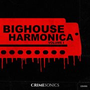 Big House Harmonica Vol. I cover image