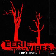 Eerie Vibes Vol. Vii cover image