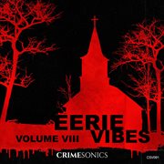 Eerie Vibes Vol. Viii cover image