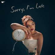 Sorry, I'm Late cover image