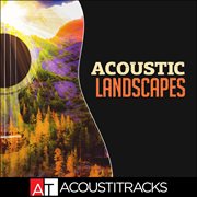 Acoustic Landscapes cover image