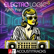 ElectroLogic 3 Synth Pop cover image