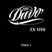 MC Davo En Vivo : Parte 1 cover image