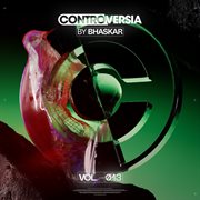 CONTROVERSIA by Bhaskar Vol. 013 cover image