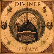 Diviner - Underworld Soundscapes cover image