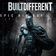 Built Different - Epic Hip Hop cover image