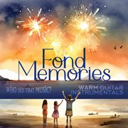 Fond Memories - Warm Guitar Instrumentals cover image