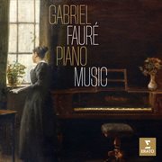 Fauré : Piano Music cover image