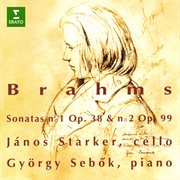 Brahms : Cello Sonatas Nos. 1 & 2 cover image