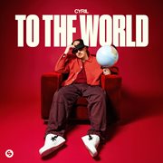 To The World (Extended Mix) cover image