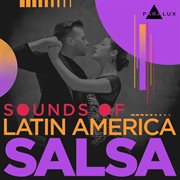 Sounds of Latin America - Salsa cover image