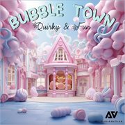 Bubble Town cover image