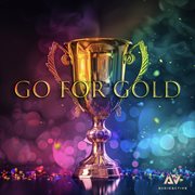 Go for Gold cover image