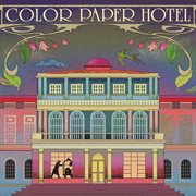COLOR PAPER HOTEL cover image