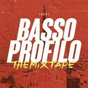 Basso profilo : The Mixtape cover image