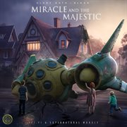 Miracle and the Majestic cover image