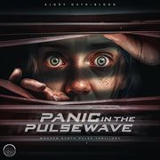 Panic in the Pulsewave cover image