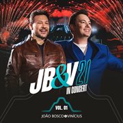 Jb&V 21 In Concert, Vol. 1 (Ao Vivo) cover image