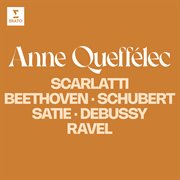 Scarlatti, Beethoven, Schubert, Satie, Debussy, Ravel cover image