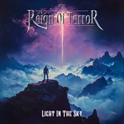 The Reign Of Terror - Light In The Sky : Light in the Sky cover image