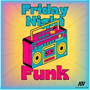 Friday Night Funk cover image