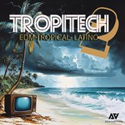 Tropitech 2 cover image