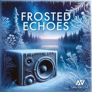 Frosted Echoes cover image