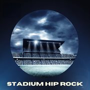 Instrumental Series - Stadium Hip Rock cover image