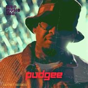 Artist Series - Pudgee cover image