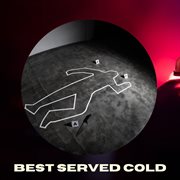 Instrumental Series - Best Served Cold cover image