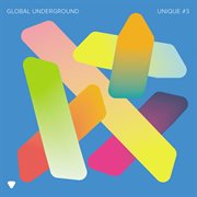 Global Underground: Unique #3 cover image