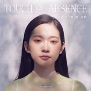 Touch Of Absence cover image