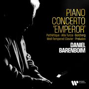 Piano Concerto 'Emperor' - Pathétique, Alla Turca, Goldberg, Well-Tempered Clavier, Preludes cover image