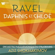 Ravel : Daphnis Et Chloé, M. 57