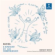 Ravel: L'enfant Et Les Sortilèges, M. 71