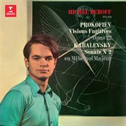 Prokofiev: Visions Fugitives, Op. 22 - Kabalevsky: Sonate Pour Piano No. 2, Op. 45. Kabalevsky. Sonate Pour Piano No. 2, Op. 45 cover image
