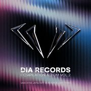 Dia Recrods Compilation Album, Vol. 2 (Original Mix) cover image